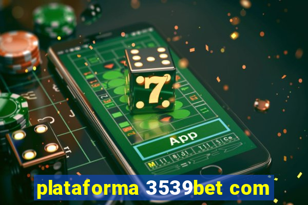 plataforma 3539bet com